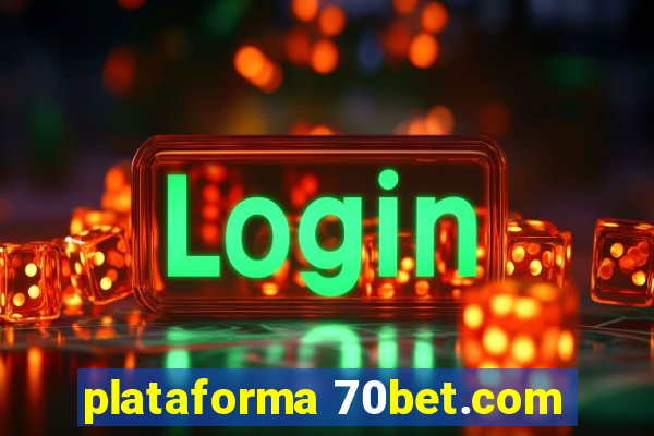 plataforma 70bet.com